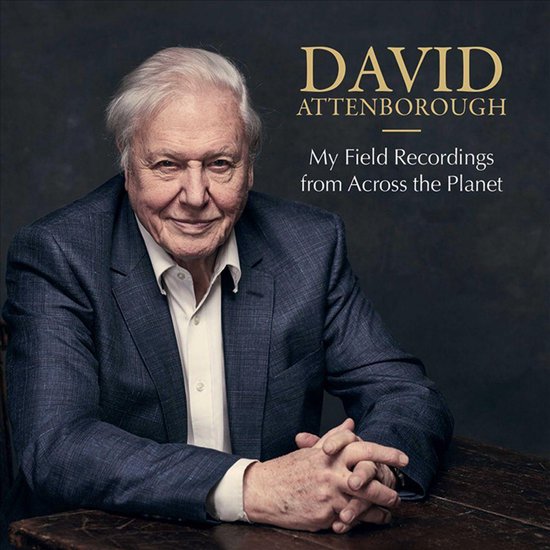 David Attenborough met zijn boek "My Field Recordings from Across the Planet".