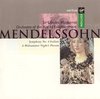 Mendelssohn: Symphony no 4, A Midsumer Night's Dream, etc