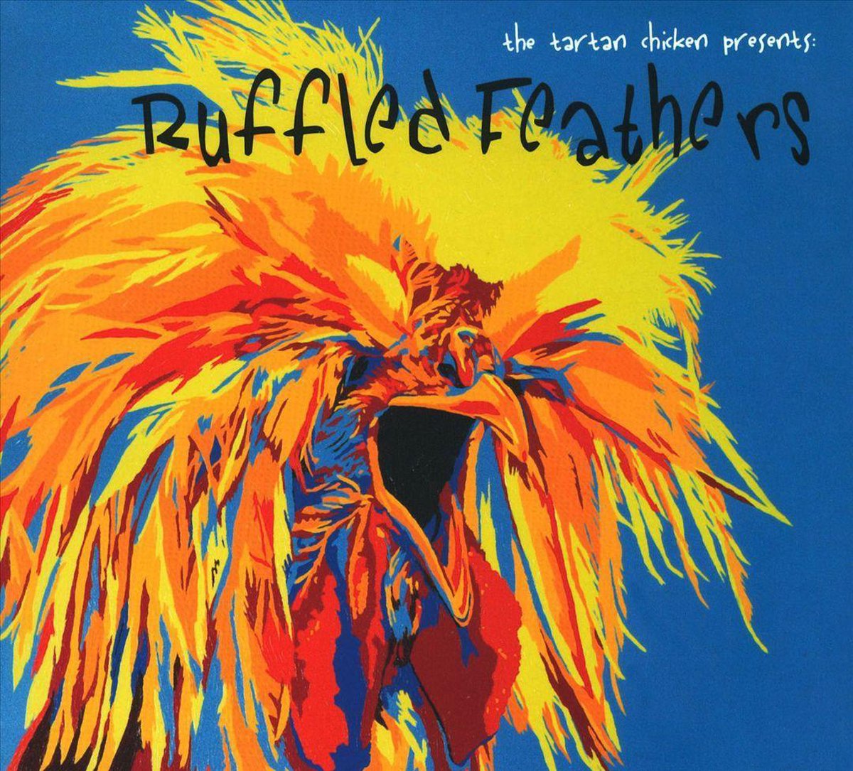 Tartan Chicken Presents: Ruffled Feathers
