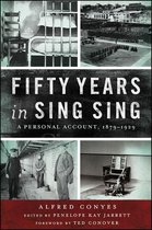 Excelsior Editions - Fifty Years in Sing Sing