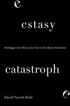 SUNY series in Contemporary Continental Philosophy - Ecstasy, Catastrophe