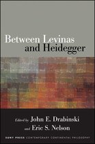 SUNY series in Contemporary Continental Philosophy - Between Levinas and Heidegger