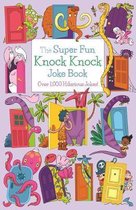 Arcturus Amazing Joke Books-The Super Fun Knock Knock Joke Book