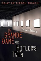 The Grande Dame and Hitler’s Twin