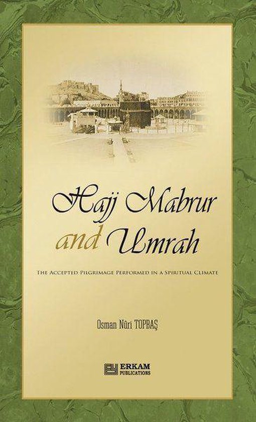 Hajj Mabrur and Umrah