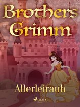 Grimm's Fairy Tales 65 - Allerleirauh