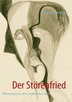 Der Störenfried