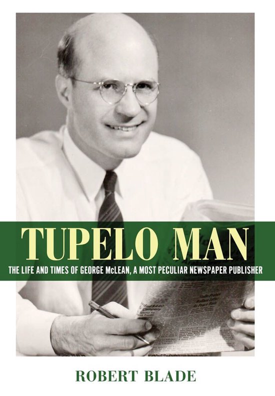 Willie Morris Books in Memoir and Biography - Tupelo Man - cover