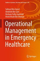 Studies in Systems, Decision and Control 297 - Operational Management in Emergency Healthcare