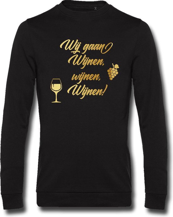 Sweater met opdruk “Wij gaan wijnen wijnen wijnen”, Zwarte sweater met  gouden opdruk.... | bol