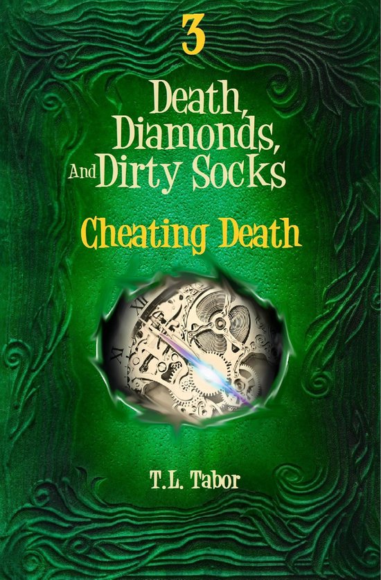 Death, Diamonds, And Dirty Socks 3 - Cheating Death: Book Th ... - cover