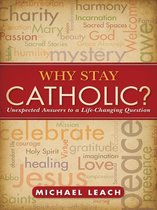 Why Stay Catholic?
