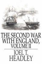 The Second War With England, Volume II