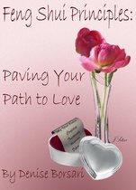 Feng Shui Principles: Paving your Path to Love