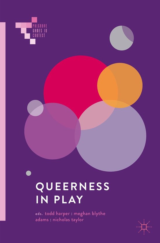Palgrave Games in Context Queerness in Play (ebook) 9783319905426