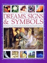 The Ultimate Illustrated Guide To Dreams, Signs & Symbols