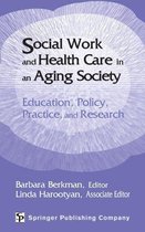 Social Work and Health Care in an Aging Society