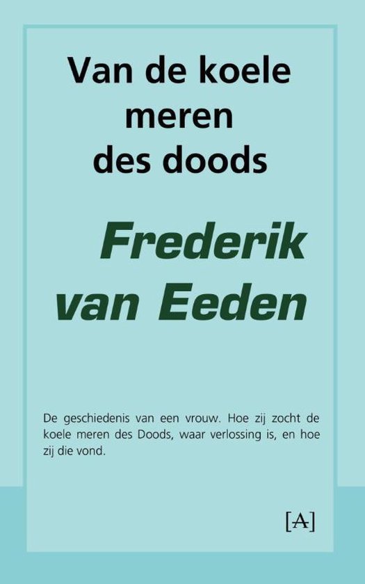 Van de koele meren des doods - Frederik van Eeden | Northernlights300.org