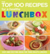 Omslag The Top 100 Recipes for a Healthy Lunchbox