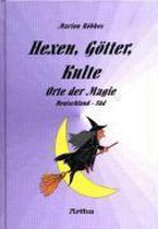 Hexen, Götter, Kulte 1