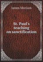 St. Paul's teaching on sanctification