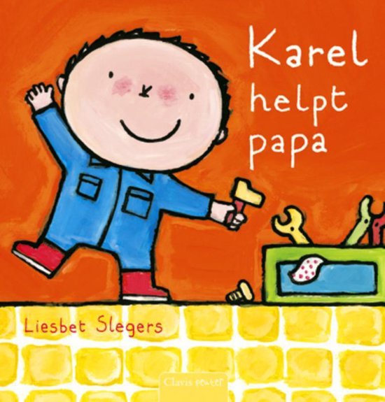 Cover van het boek 'Karel helpt papa' van Liesbet Slegers