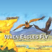 When Eagles Fly