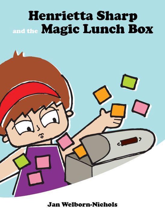Henrietta Sharp and the Magic Lunch Box - cover