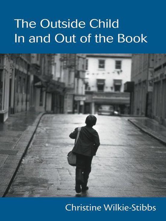 Children's Literature and Culture - The Outside Child, In an ... - cover
