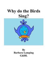 Why do the Birds Sing?