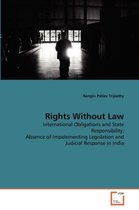 Rights Without Law