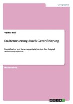 Stadterneuerung durch Gentrifizierung