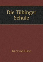 Die Tubinger Schule