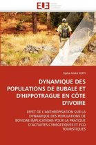 DYNAMIQUE DES POPULATIONS DE BUBALE ET D'HIPPOTRAGUE EN CÔTE D'IVOIRE