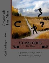 Crossroads for Men