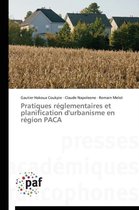 Omn.Pres.Franc.- Pratiques Réglementaires Et Planification d'Urbanisme En Région Paca