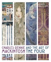 Charles Rennie Mackintosh and the Art of the Four