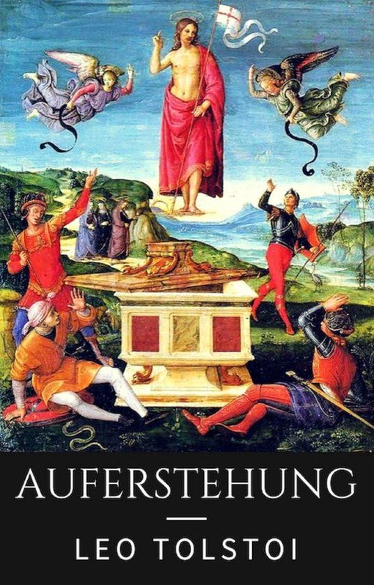 Auferstehung (ebook), Count Leo Nikolayevich Tolstoy, 18281910