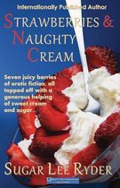Strawberries and Naughty Cream