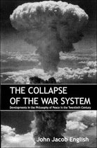 The Collapse of the War System