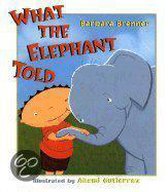 What the Elephant Told