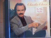 Charlie Chase - My Wife...My Life (CD)