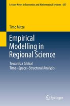 Lecture Notes in Economics and Mathematical Systems 657 - Empirical Modelling in Regional Science