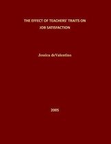 The Effect of Teachers Traits on Job Satisfaction