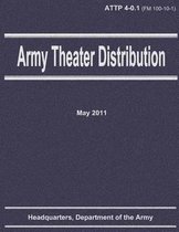 Army Theater Distribution (ATTP 4-0.1)