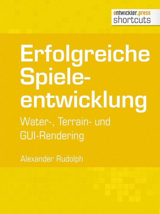 shortcuts 136 - Erfolgreiche Spieleentwicklung - cover