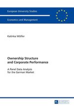 Europaeische Hochschulschriften / European University Studies / Publications Universitaires Européennes 3442 - Ownership Structure and Corporate Performance