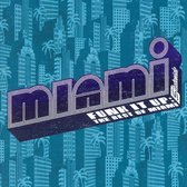 Funk It Up: The Best of Miami