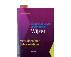 Secretaresse Assistent Wijzer - Meer doen met public relations