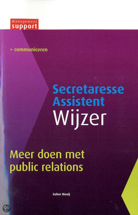 Secretaresse Assistent Wijzer - Meer doen met public relations
